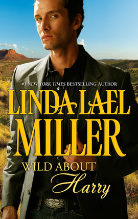 Title details for Wild About Harry by Linda Lael Miller - Available